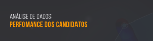 Analise de dados - perfomance dos candidatos