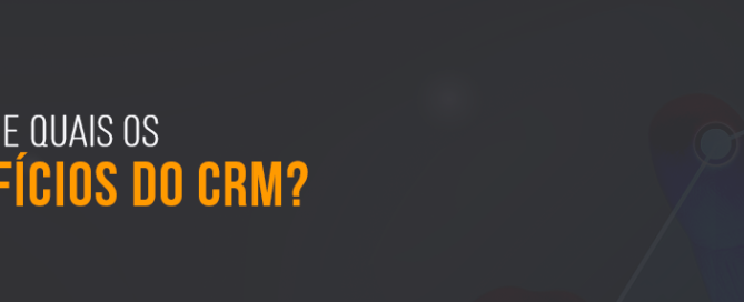 O QUE É CRM