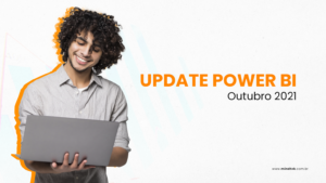 Upgrade do Power BI com as novas atualizações do Power Bi