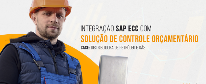Distribuidora de petróleo e gás utiliza solução Controle Orçamentário integrado ao SAP ECC