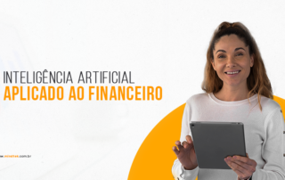 A importância do uso da Inteligência Artificial para o setor financeiro com foco em auditoria