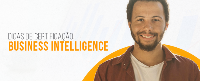 Dicas de Certificação em Business Intelligence