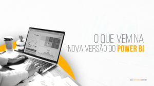 o que vem no power bi