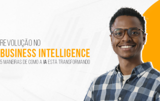 blog - revolução do business intelligence e inteligencia artificial