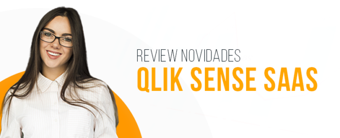 Review Novidades Qlik Sense SaaS Julho 2023