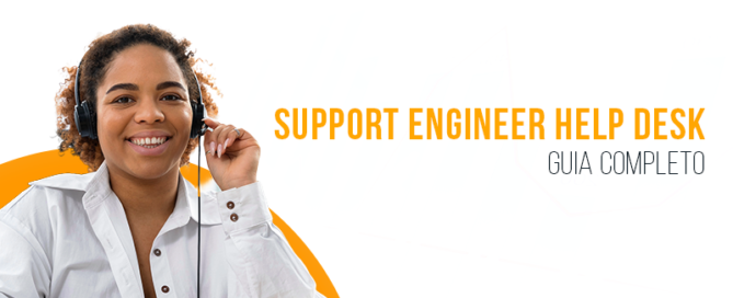guia de carreira para se tornar Support Engineer Help Desk
