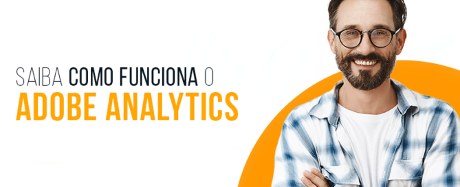 Para que serve o Adobe Analytics