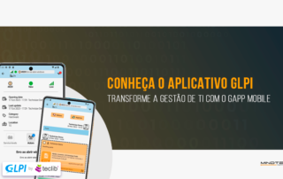 Conheça o aplicativo GLPI Mobile para Android e IOS