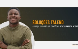 Soluções que compõem o gerenciamento de dados da Talend
