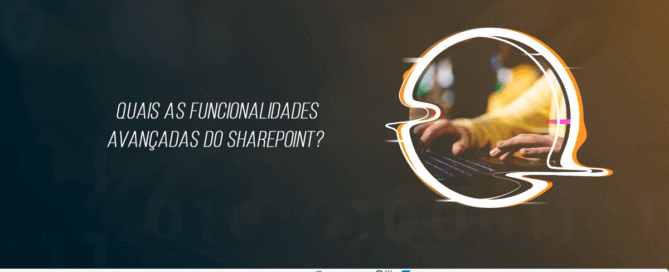 funcionalidades avançadas do SharePoint