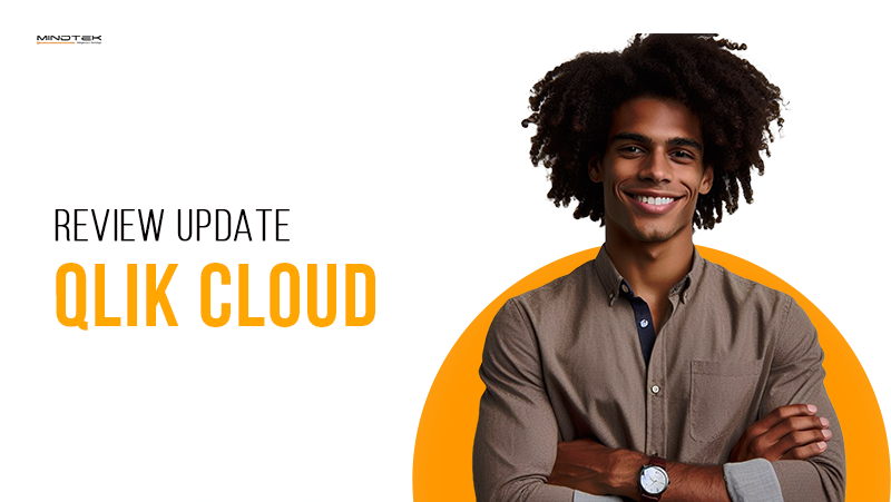 Qlik Cloud: Atualizações e aprimoramentos do mês de Fevereiro/2024