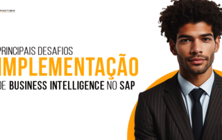 Quais os principais desafios na implementação do BI no SAP?