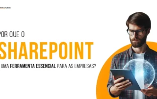 Aprenda a maximizar a produtividade com o SharePoint
