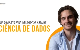 Como implementar Ciência de dados em sua empresa