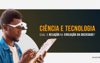 CIENCIA E TECNOLOGIA - O PAPEL NA SOCIEDADE