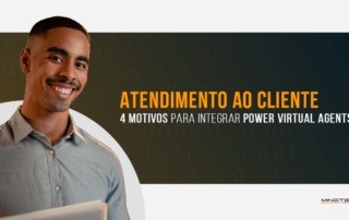 4 vantagens para integrar Power Virtual Agents no atendimento ao cliente