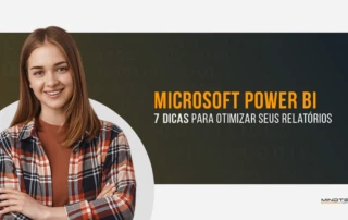 7 dicas para otimizar seus relatórios no Power BI