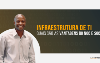 NOC e SOC: Quais são as vantagens?