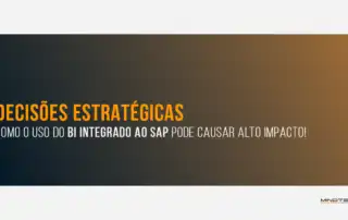 Integração BI com SAP: Melhora na tomada de decisões