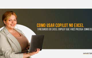 3 recursos do Excel Copilot que você precisa conhecer
