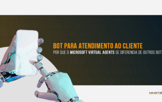 Microsoft Virtual Agents: O que diferencia de outros bots de atendimento?