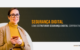 Segurança digital corporativa: Como estruturar NOC e SOC de maneira eficaz!
