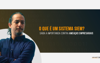 O que é um sistema SIEM e como funciona?