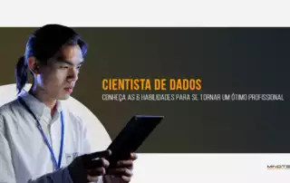 6 habilidades para se tornar cientista de dados
