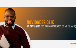 10 destaques do Qlik no mês de março