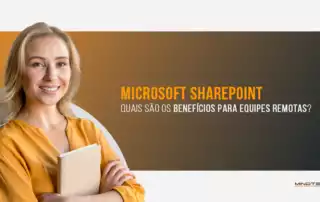 Quais são os benefícios do SharePoint para equipes remotas?