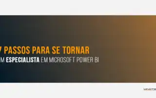 7 passos para se tornar um especialista em Power BI