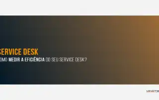 saiba como realização a medição da eficiência do service desk