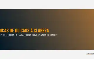 A importancia do Data Catalog e a governança dos dados para as empresas