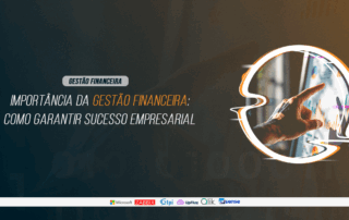 veja a importancia da gestao financeira para os negocios